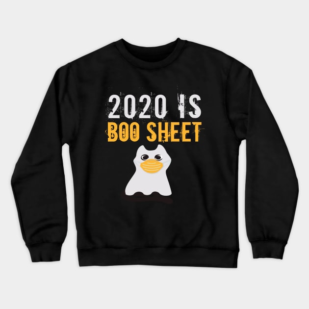 2020 Is Boo Sheet, Cat Boo Ghost Halloween face mask Crewneck Sweatshirt by potch94